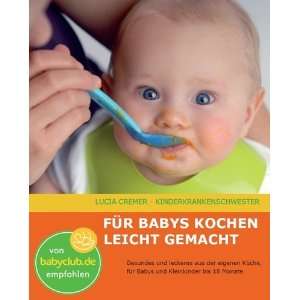   Babys und Kleinkinder bis 18 Monate  Lucia Cremer Bücher