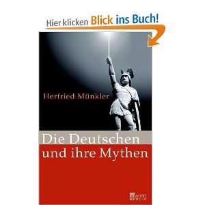 Die Deutschen und ihre Mythen und über 1 Million weitere Bücher 