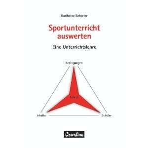 Sportunterricht auswerten Eine Unterrichtslehre  Karlheinz 