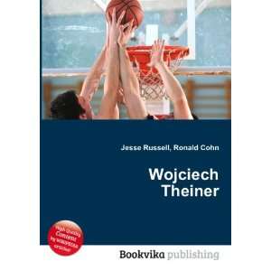  Wojciech Theiner Ronald Cohn Jesse Russell Books