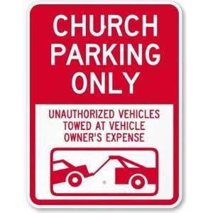  Church Parking Only   Unauthorized Vehicles Towed At 