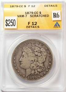 1879 CC Morgan Silver Dollar  ANACS F15   VAM 7   Rare Key Date   No 