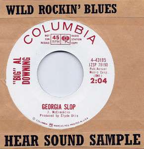 Blues/Rockabilly BIG AL DOWNING Georgia Slop COLUMBIA  