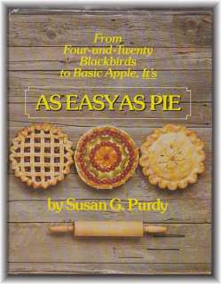 From Four and Twenty Blackbirds to Basic Apple, Its As Easy As Pie 