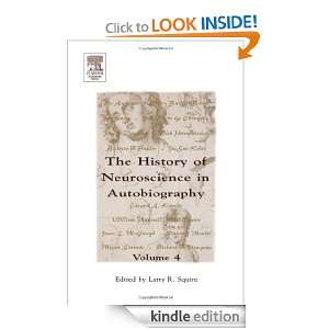   History Of Neuroscience In Autobiography, Volume 4 (Autobiographies