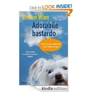 Adorabile bastardo (Bestseller) (Italian Edition) Steven Winn, C 