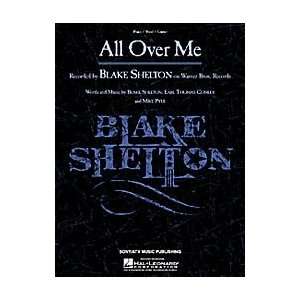 BLAKE SHELTON   All Over Me   Out of Print Sheet Music