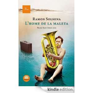home de la maleta (A Tot Vent tela) (Catalan Edition) Solsona 