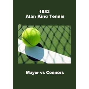 Alan King Tennis   Mayer vs Connors