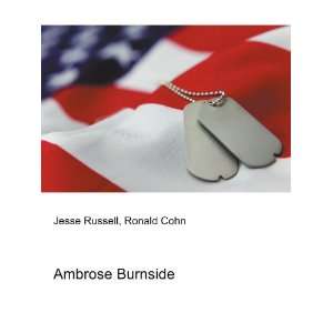  Ambrose Burnside Ronald Cohn Jesse Russell Books