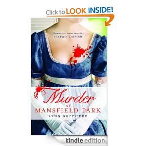 Murder at Mansfield Park Lynn Shepherd  Kindle Store