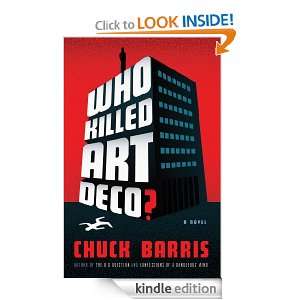Who Killed Art Deco? Chuck Barris  Kindle Store
