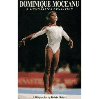 Dominique Moceanu A Gymnastics Sensation Paperback by Krista Quiner