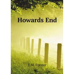  Howards End E.M. Forster Books