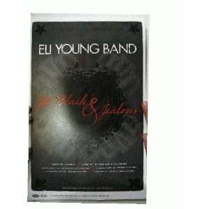  Eli Young Band Poster Jet Black and Jealous Everything 