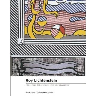 Roy Lichtenstein Prints 1956 1997 by Elizabeth Brown, Dave Hickey 