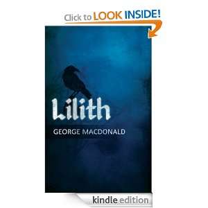 George MacDonalds Lilith A Romance George MacDonald  