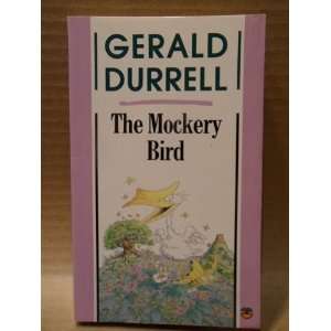  The Mockery Bird Gerald Durrell Books