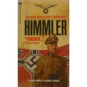  Himmler The Sinister Career of Hitlers Gestapo Chief 