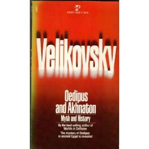    OEDIPUS AND AKHNATON   MYTH AND HISTORY Immanuel Velikovsky Books