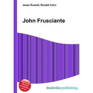  John Frusciante Ronald Cohn Jesse Russell Books