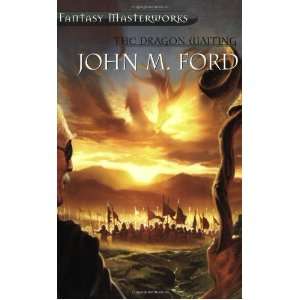   of History (Fantasy Masterworks) (9780575073784) John M Ford Books