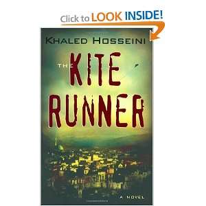    The Kite Runner [Hardcover] Khaled Hosseini (Author) Books