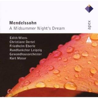 Mendelssohn A Midsummer Nights Dream by Felix [1] Mendelssohn, Kurt 