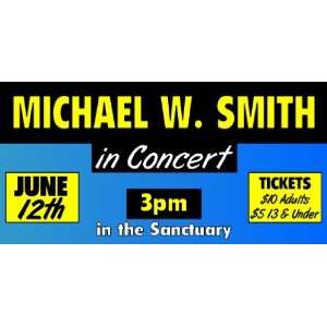    3x6 Vinyl Banner   Michael W. Smith in Concert 
