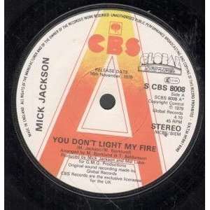   LIGHT MY FIRE 7 INCH (7 VINYL 45) UK CBS 1979 MICK JACKSON Music