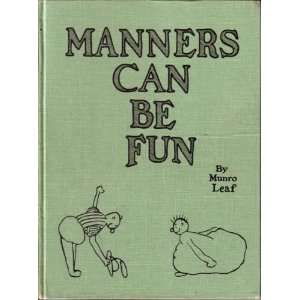  Manners Can Be Fun Munro Leaf Books