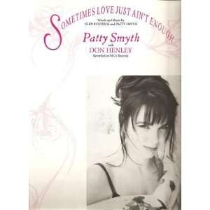   Music Sometimes Love Just Aint Enough Patty Smyth 123 