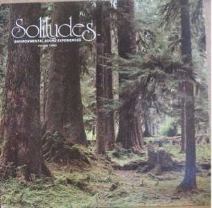 SOLITUDES, ENVIRONMENTAL SOUND EXPERIENCE VOL 3   LP  