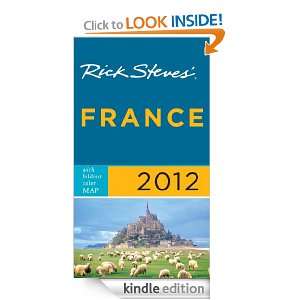 Rick Steves France 2012 Rick Steves, Steve Smith  Kindle 