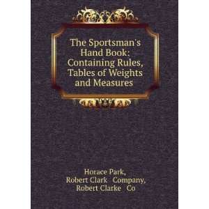   . Robert Clark & Company, Robert Clarke & Co Horace Park Books