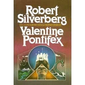  Valentine Pontifex Robert Silverberg Books