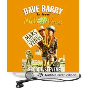   and Venus (Audible Audio Edition) Dave Barry, Shadoe Stevens Books
