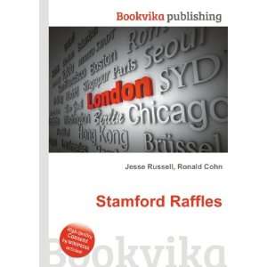 Stamford Raffles [Paperback]