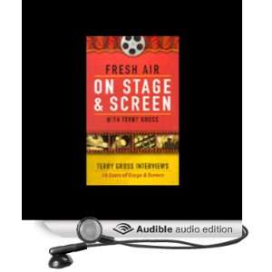   Air On Stage and Screen (Audible Audio Edition) Terry Gross Books