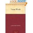 Texas Week by Albert Hernhuter ( Kindle Edition   Mar. 30, 2011 