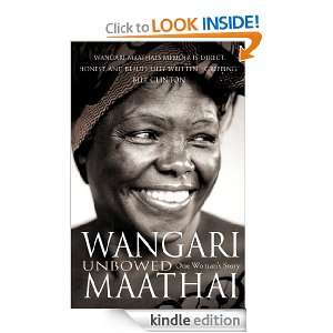 Unbowed Wangari Maathai  Kindle Store