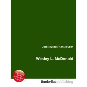  Wesley L. McDonald Ronald Cohn Jesse Russell Books