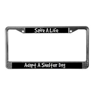  Adopt A Dog Text License Plate Frame by  