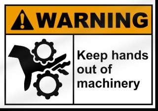 Keep Hands Out Of Machinery Warning Sign  