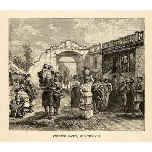  1888 Wood Engraving Architecture Yniensi Gate Guatemala 