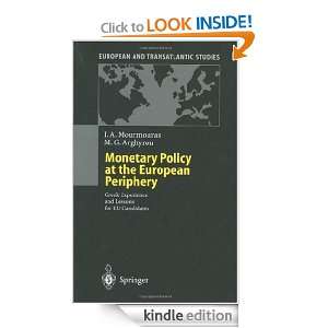 Monetary Policy at the European Periphery Greek Experience and 