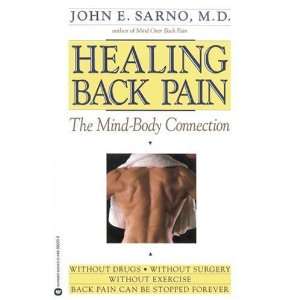  Healing Back Pain The Mind Body Connection   1991 