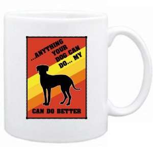    My Catahoula Leopard Dog Can Do Better  Mug Dog