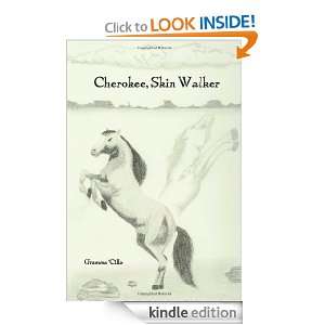 Cherokee, Skin Walker Gramma Cilla  Kindle Store