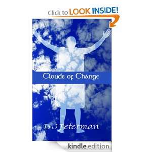 Clouds of Change DJ Peterman  Kindle Store